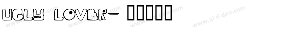 UGLY LOVER字体转换